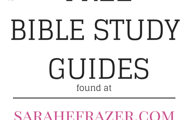 Free Bible Study Guides Sarah E Frazer
