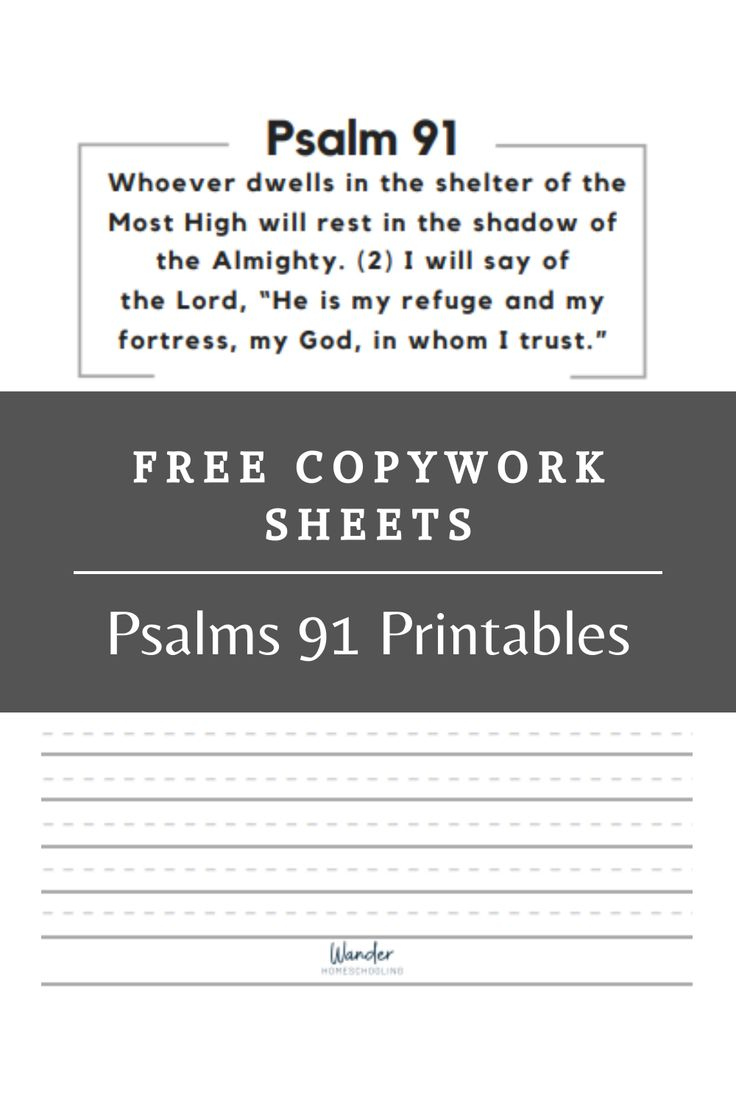Free Psalm 91 Copywork Print And Cursive In 2020 Bible Lessons 