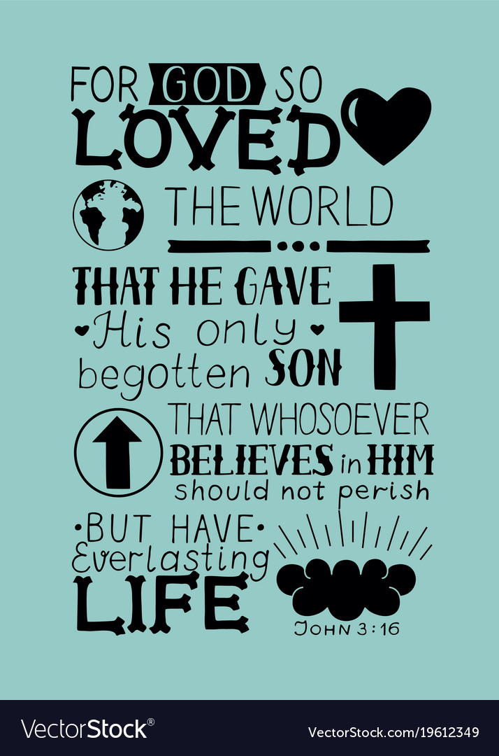 John 3 16 Hand Lettering Bible Verse Royalty Free Vector