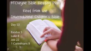 M 39 Cheyne Bible Reading Plan Day 53 ICB YouTube