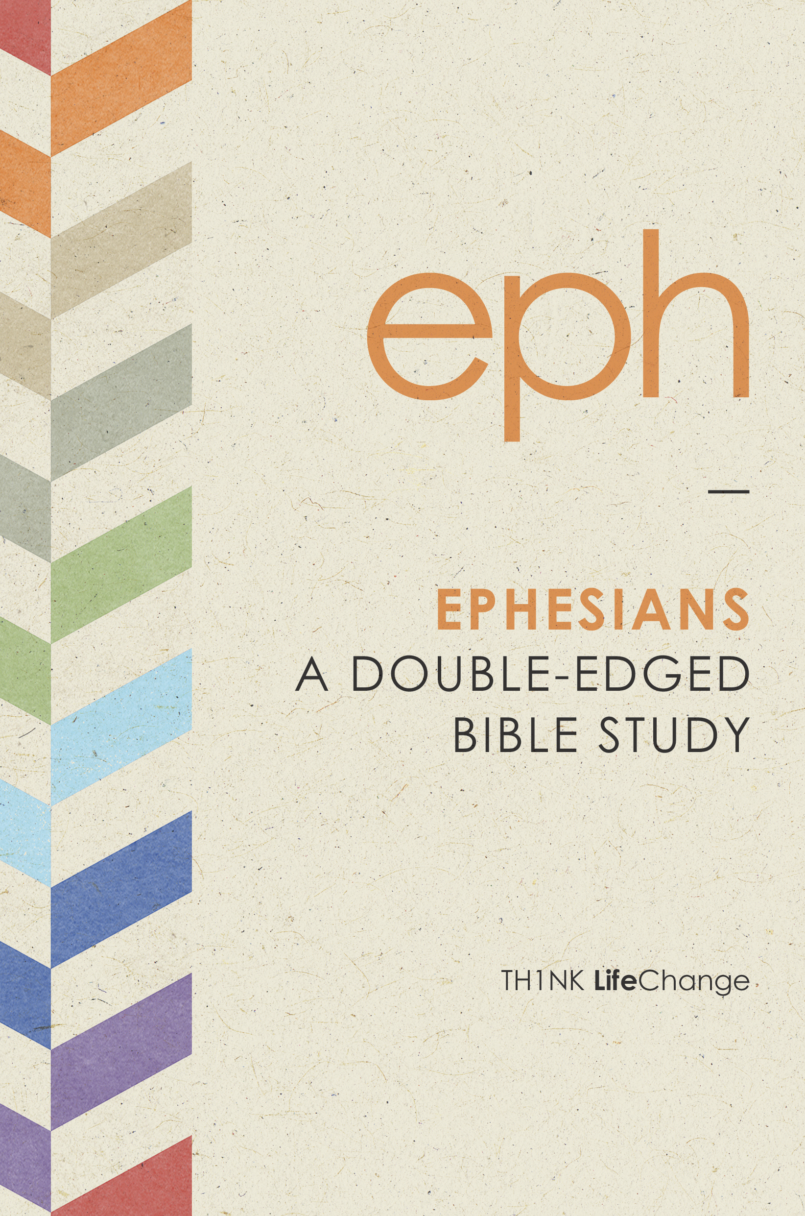 NavPress Ephesians A Double Edged Bible Study