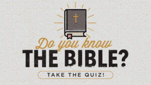 20 Question Bible Quiz Bible Trivia James River Church