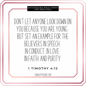 30 Encouraging Bible Verses For Teen Girls Fun Happy Home
