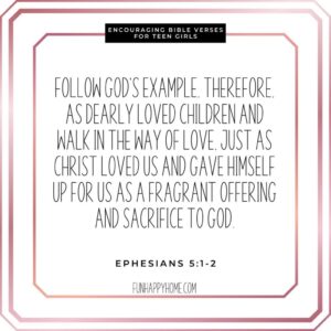 30 Encouraging Bible Verses For Teen Girls Fun Happy Home