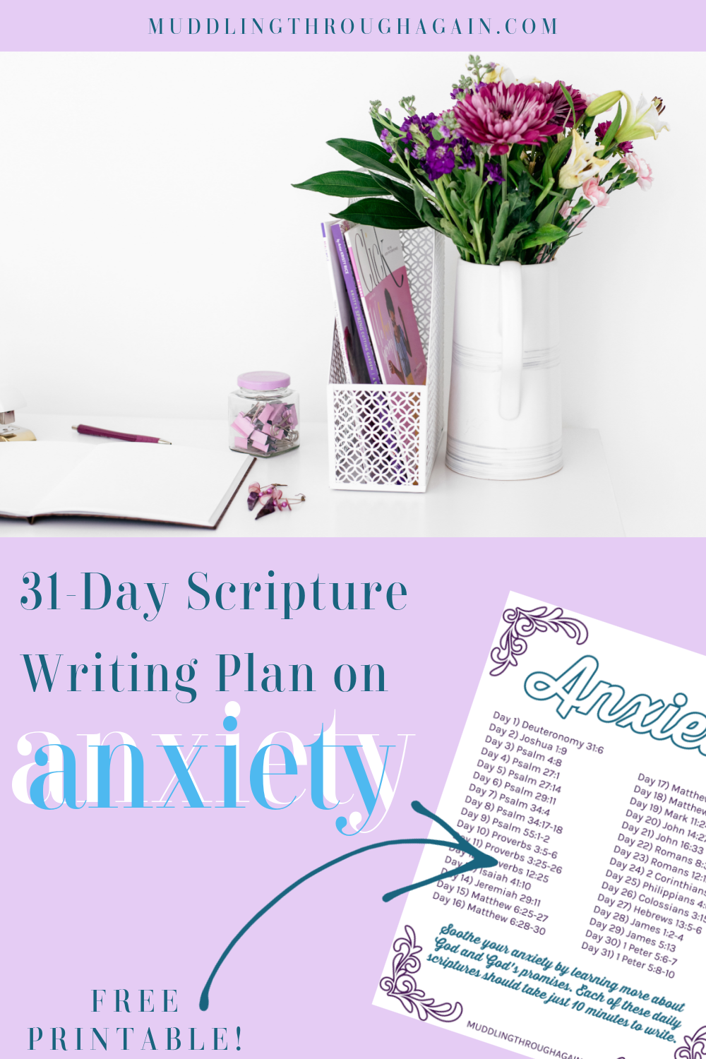 31 Day Scripture Writing Plan For Anxiety Muddling Through Together