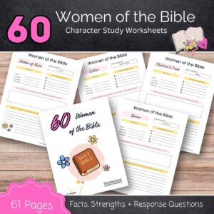 60 women of the bible worksheets homeschool giveaways