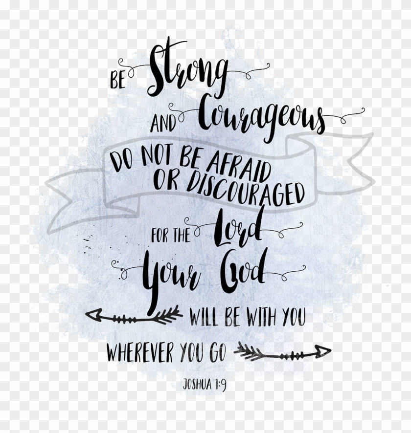 9 Printable Bible Art Watercolor Scripture Art Be Bible Verses About Courage Clipart 4871788 PikPng