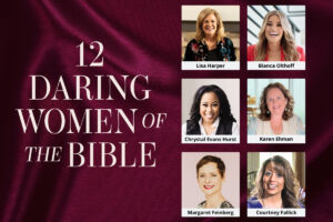a bible study by women for women about the women of the bible
