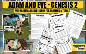 ADAM AND EVE GENESIS 1 26 2 25 Teen Bible Lesson Trueway Kids