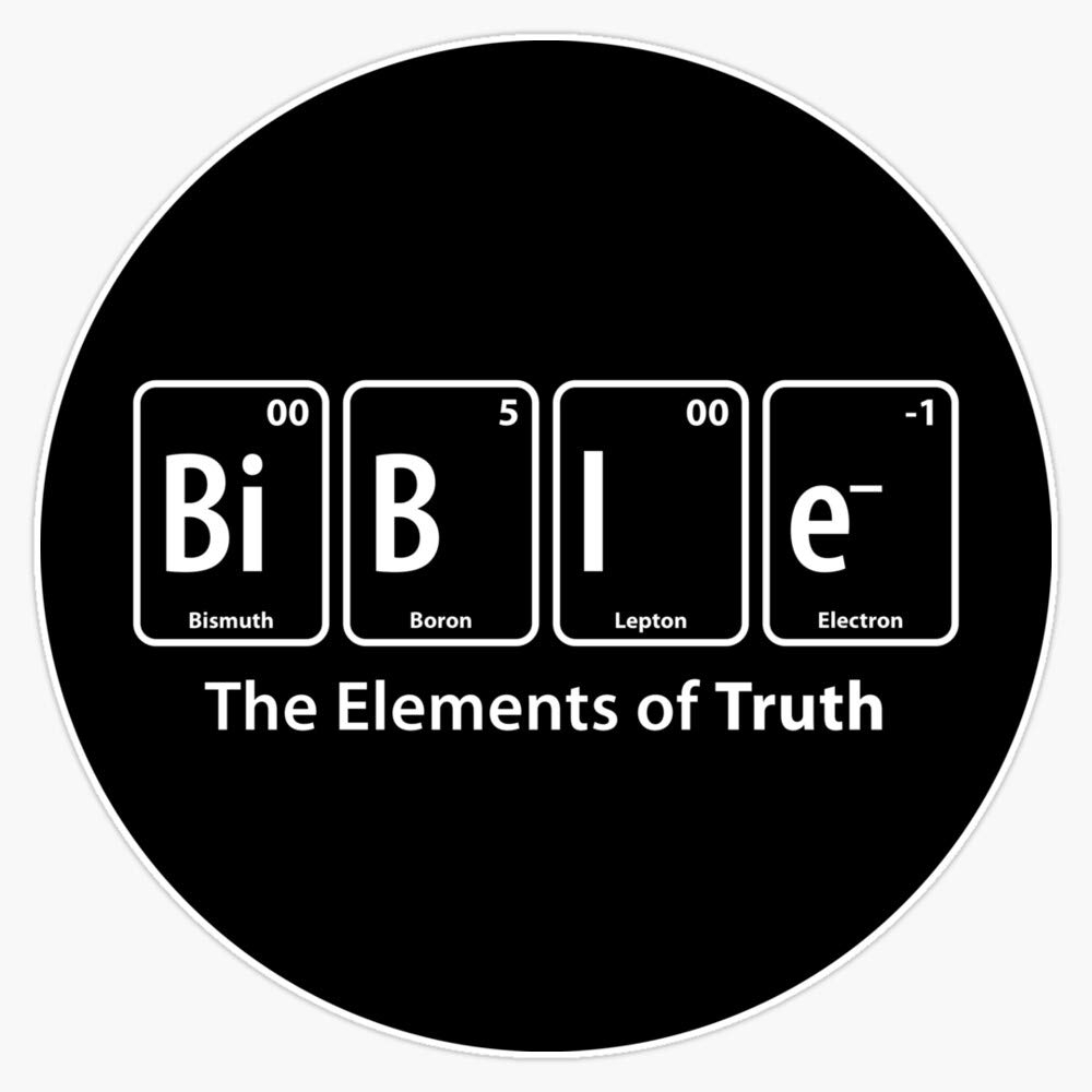 Amazon Bible Periodic Table Of Elements Funny Christian Meme Quote Sticker Vinyl Bumper Sticker Decal Waterproof 5