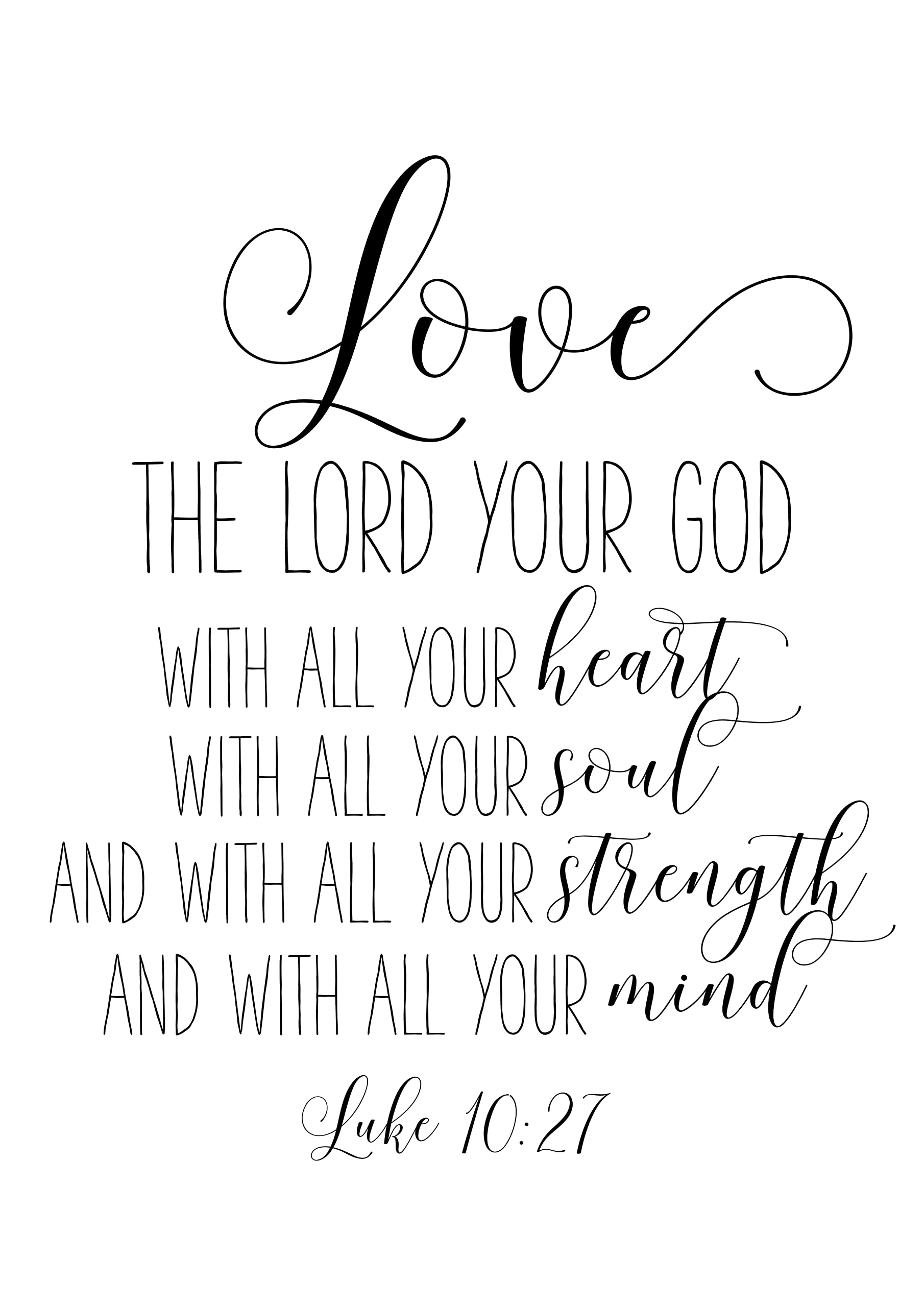 Amazon Bible Verse Printable Love The Lord Your God Luke 10 27 Scripture Wall Art Bible Verse Prints Posters Prints