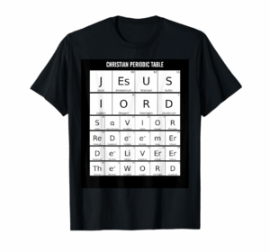 Amazon Periodic Table Christian Jesus Elements Science Nerd T Shirt Clothing Shoes Jewelry