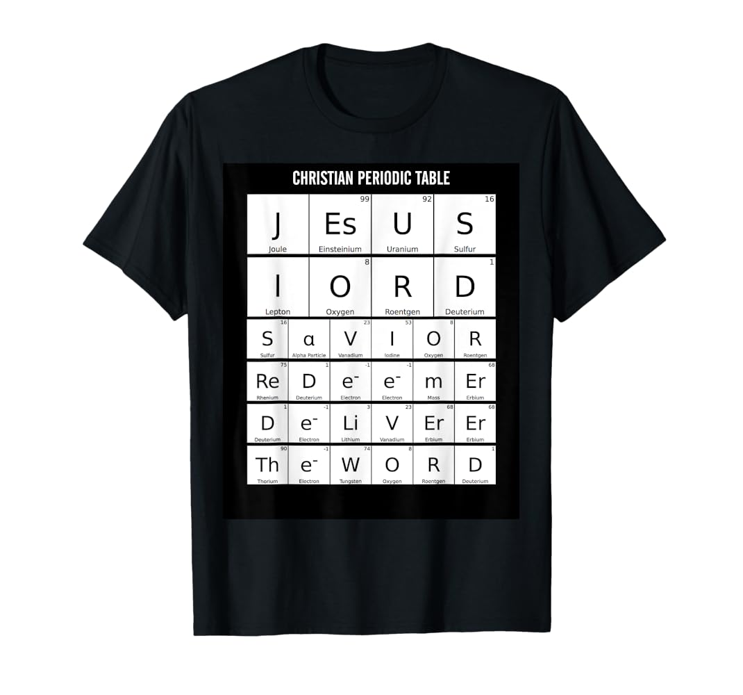 Amazon Periodic Table Christian Jesus Elements Science Nerd T Shirt Clothing Shoes Jewelry