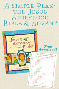 An Advent Plan For The Jesus Storybook Bible U0026 Printable The Successful Homeschool