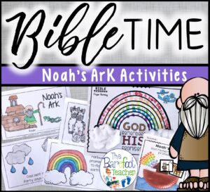 Back To School Bible Curriculum Noah s Ark Lesson Plans Emergent Reader Activities The Barefoot Teacher