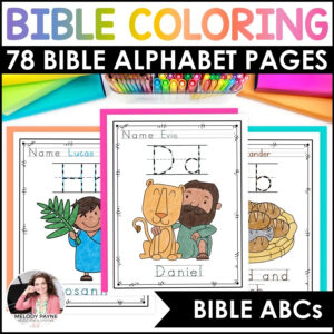 Bible ABC Coloring Book For Preschool 78 Bible Pictures With Handwriting Practice Melody Payne Music For A Lifetime