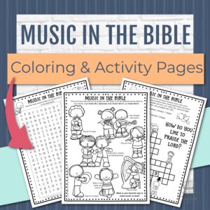 Bible Activity Pages About Music Kids Bible Teacher