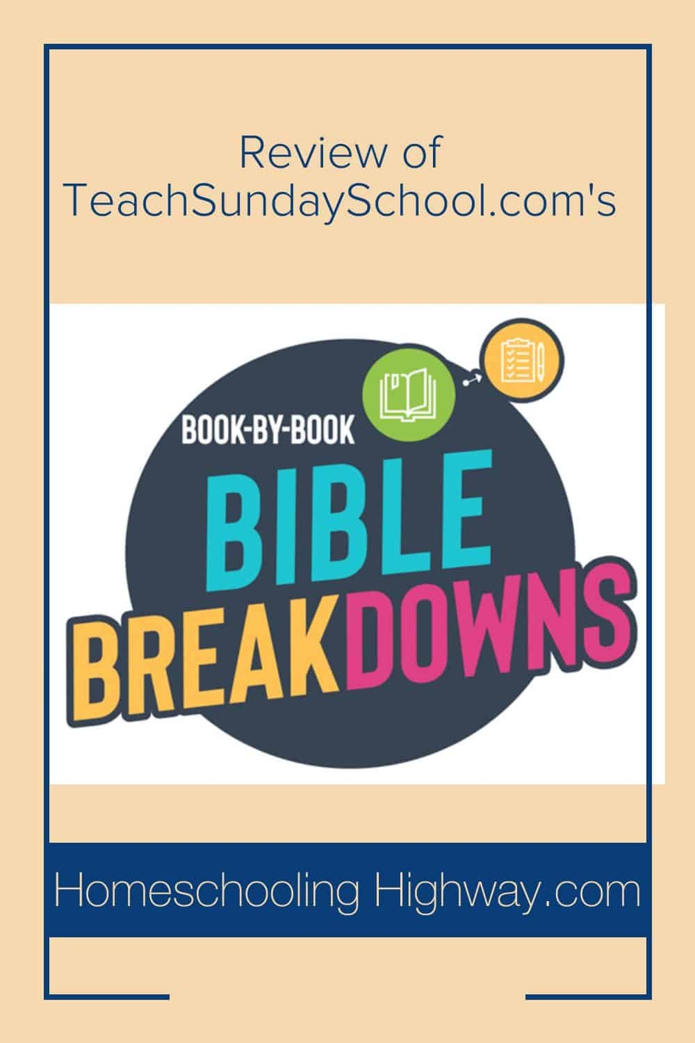 Bible Breakdowns A Biblical Product Review Homeschooling Highway