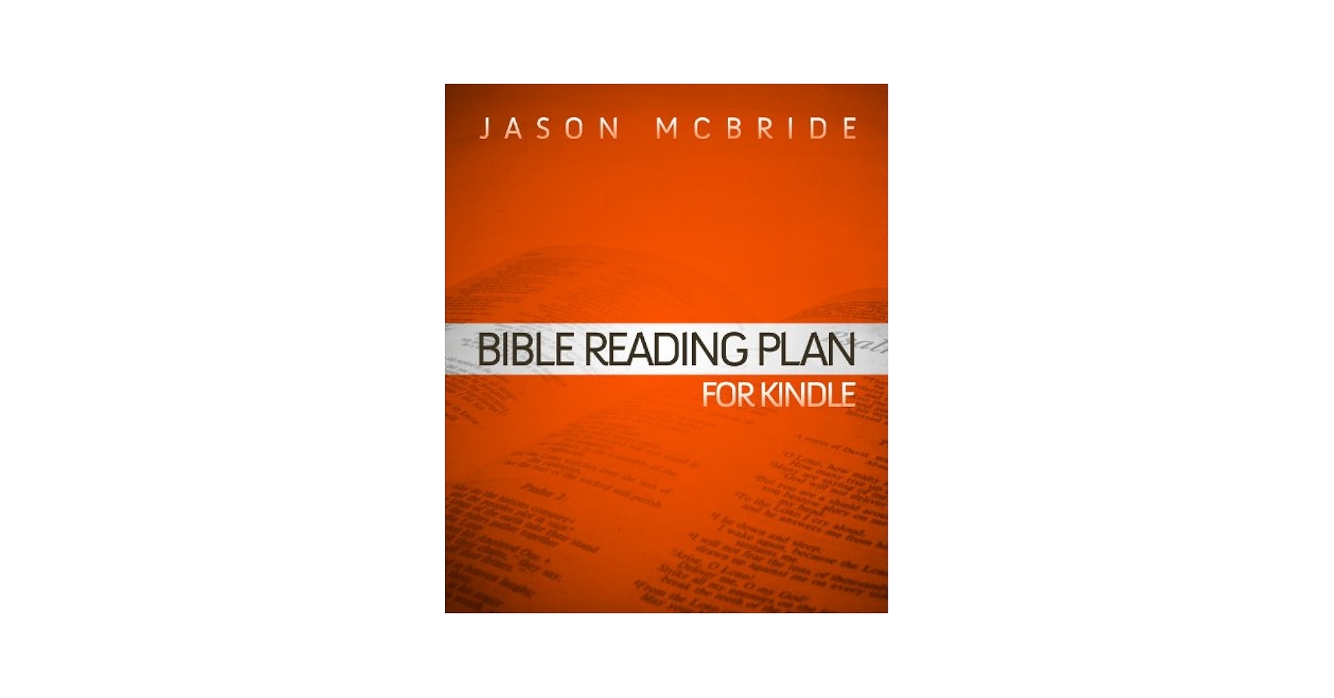 Bible Reading Plan For Kindle Kindle Edition By McBride Jason Religion Spirituality Kindle EBooks Amazon 