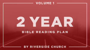 Bible Reading Plan Riverside Church