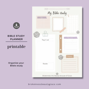 Bible Study Planner Printable Brokenness Beauty Grace