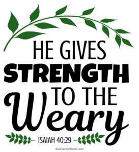 Bible Verses About Strength Free SVG Files And Cricut Designs Free Printables Monograms Design Tools Patterns DIY Projects