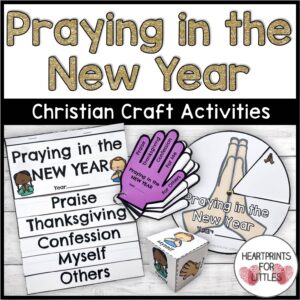 Christian New Year s Craft Activities Praying In The New Year Prayer Crafts Made By Teachers