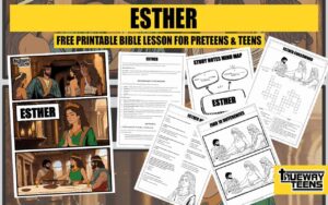 Esther Bible Lesson For Teens Trueway Kids