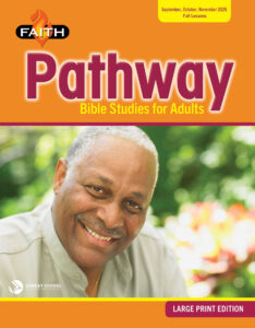 faith pathway bible studies for adults large print sunday school publishing board