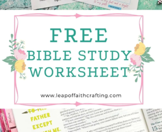 FREE Bible Study Printables For Any Part Of The Bible Leap Of Faith Crafting