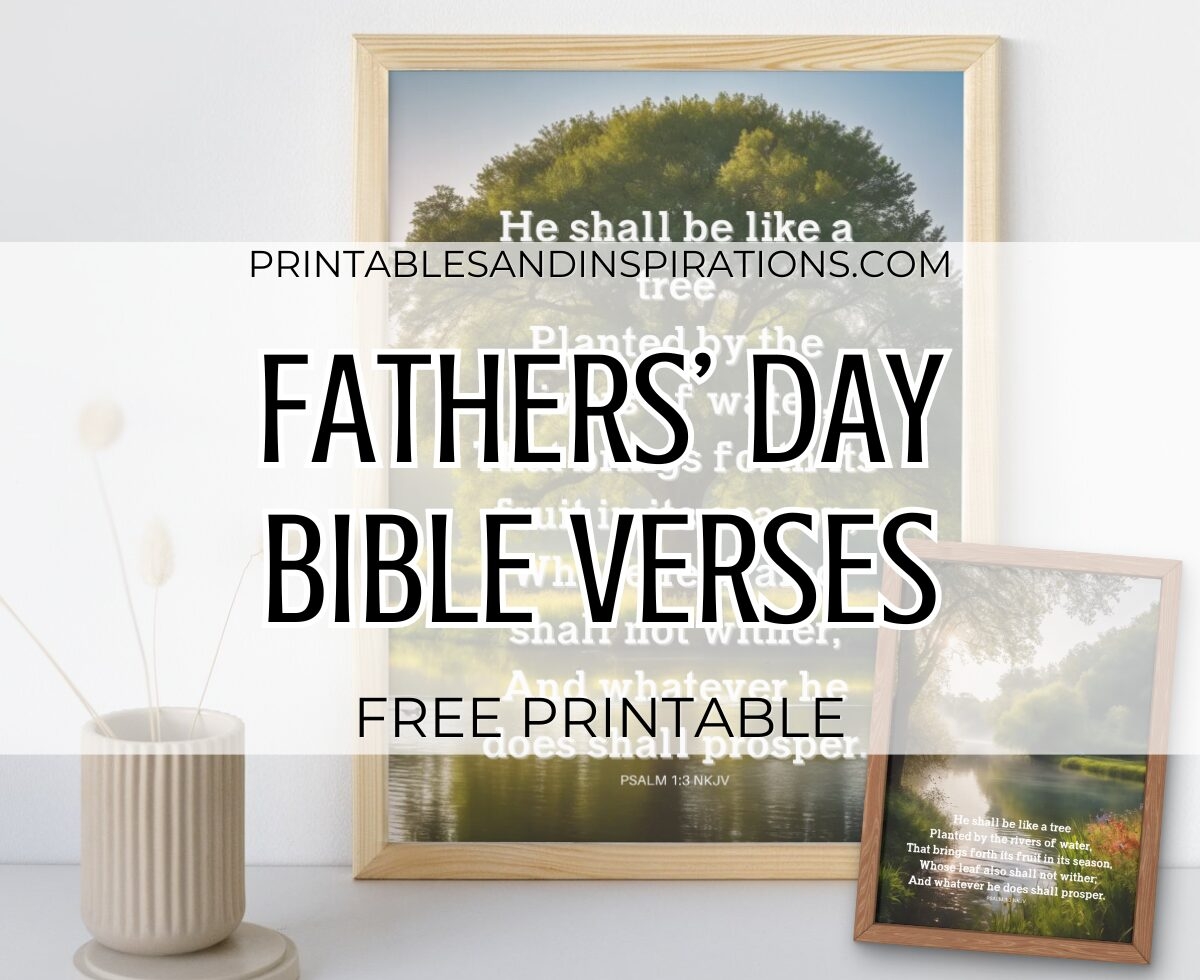 Free Fathers Day Bible Verses Psalm 1 3 Posters Printables And Inspirations