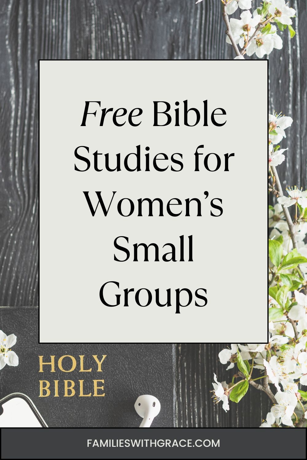 Free Online Bible Studies For Moms Families With Grace