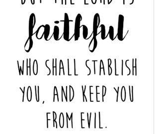Free Printable 8x10 Scripture Verse 2 Thessalonians 3 3 Six Clever Sisters
