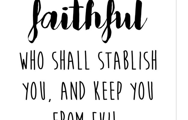 Free Printable 8x10 Scripture Verse 2 Thessalonians 3 3 Six Clever Sisters