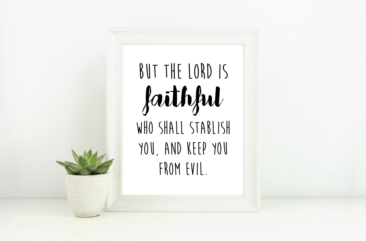 Free Printable 8x10 Scripture Verse 2 Thessalonians 3 3 Six Clever Sisters
