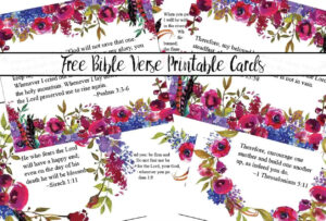 Free Printable Bible Verse Cards For When You Need Encouragement