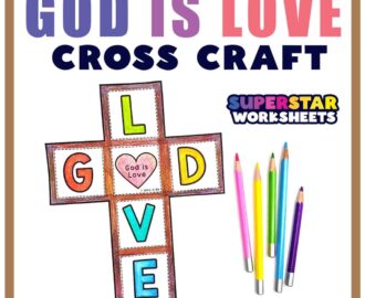 God Is Love Printable Cross Craft Superstar Worksheets