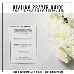 Healing Prayer How To Printable The Inspire Shop