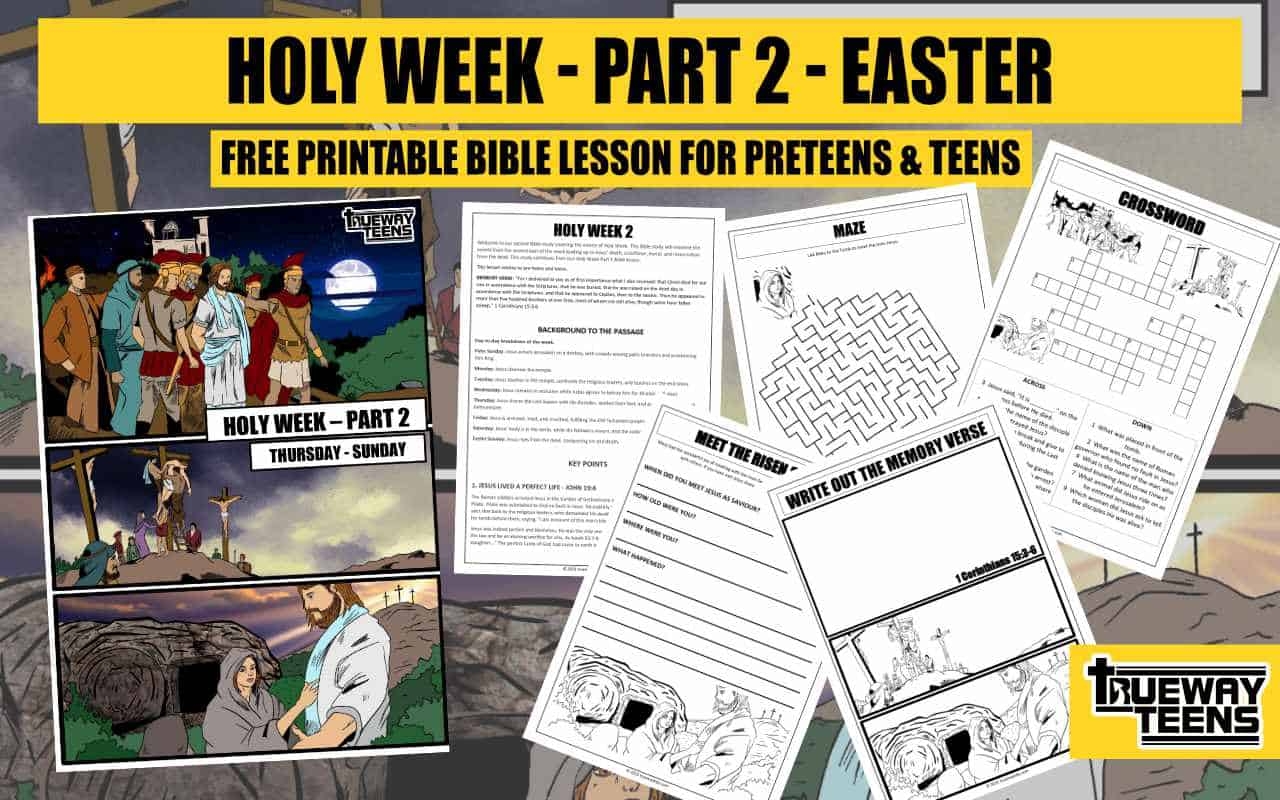 Holy Week 2 Good Friday And Easter Bible Lesson For Teens Trueway Kids