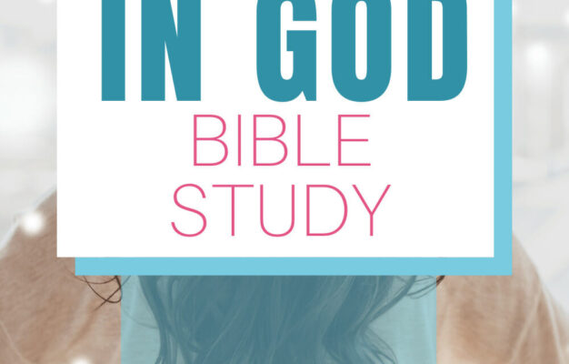 Hope In God Printable Bible Study for When Life Is Hard