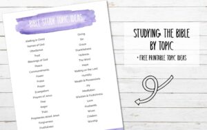 How To Study The Bible By Topic FREE Printable Topic Ideas My Printable Faith