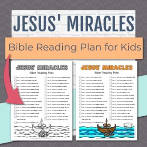Jesus Miracles Bible Reading Plan For Kids Kids Bible Teacher