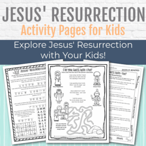 jesus resurrection easter activity pages kids bible teacher