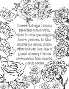 John 16 33 Free Bible Verse Coloring Page With Roses And Carnations Diary Journal Book