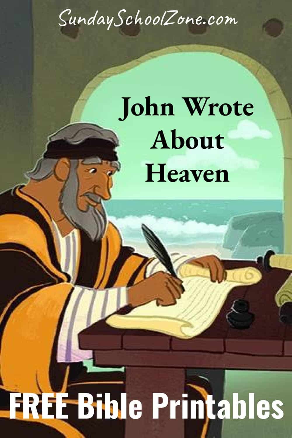 John Wrote About Heaven Activities On Sunday School Zone