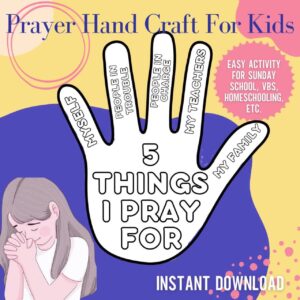 Learn To Pray Pray For Others Kids Bible Study Lesson Loving Kindness Sunday School Prayer Hand Craft Prayer Hands Bible Printable Etsy