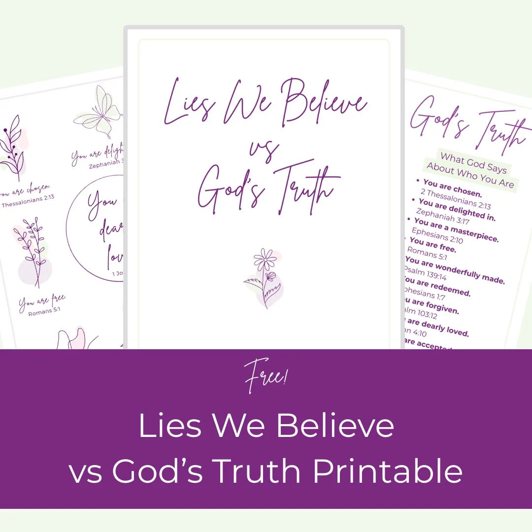 lies we believe vs god s truth bible verse printable the holy mess