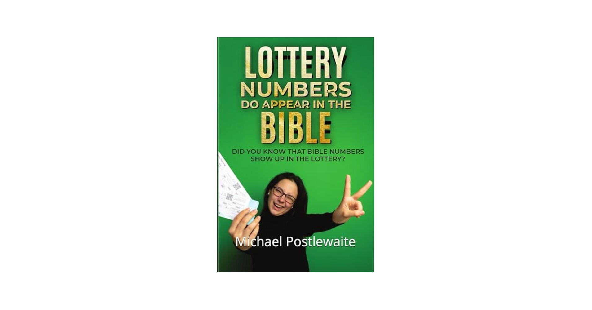 Lottery Numbers Picked From The Bible Postlewaite Mr Michael E 9798325012457 Amazon Books