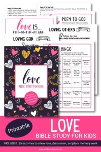 Love Bible Study For Kids Loving God Others Printable Wildly Anchored Faith Family Homeschool