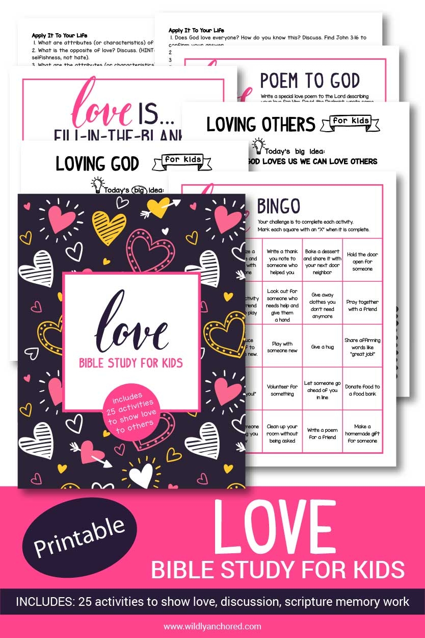 Love Bible Study For Kids Loving God Others Printable Wildly Anchored Faith Family Homeschool